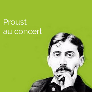 Proust au concert – Lecture en Tête – 09/02/2018